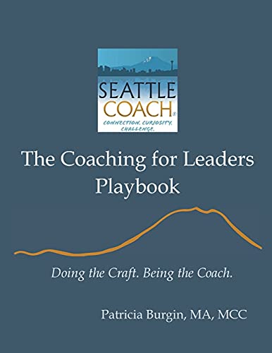 The Coaching for Leaders Playbook